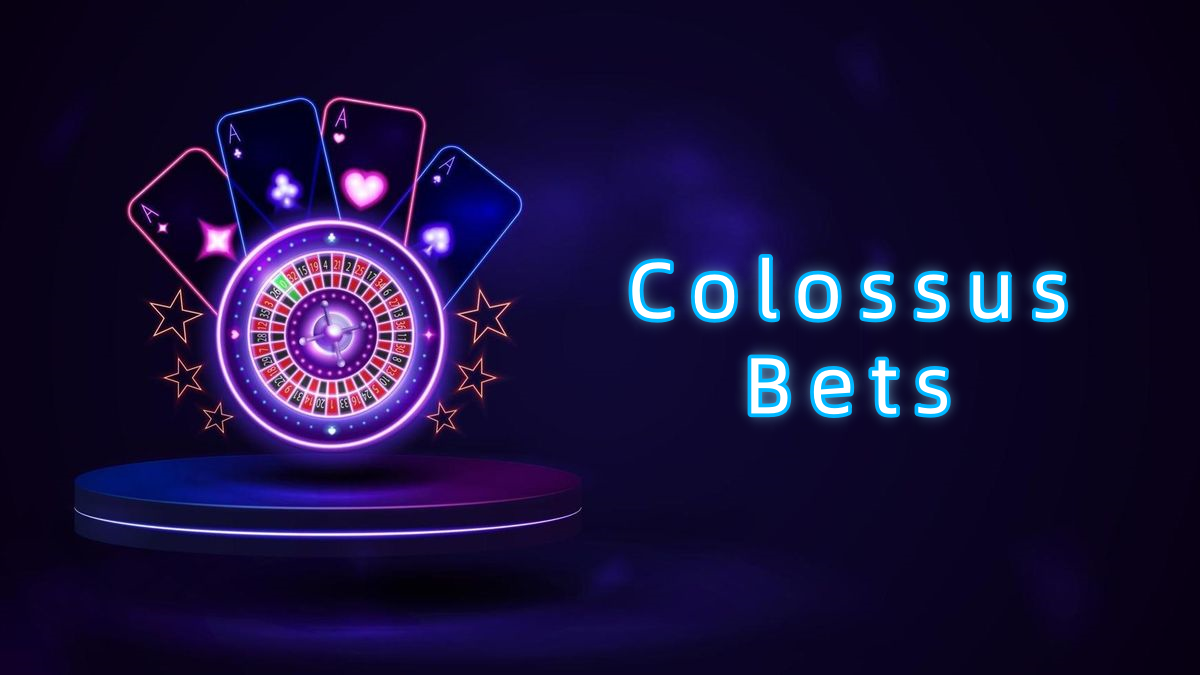 Colossus Bets